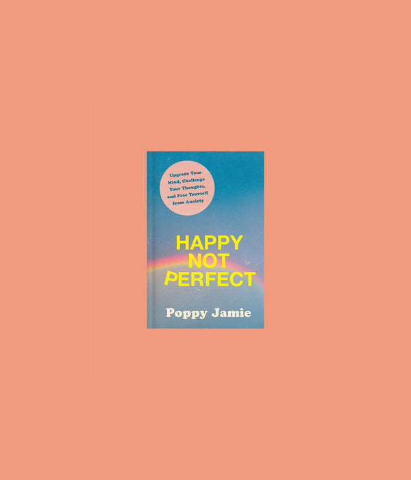 Happy Not Perfect: The Interview