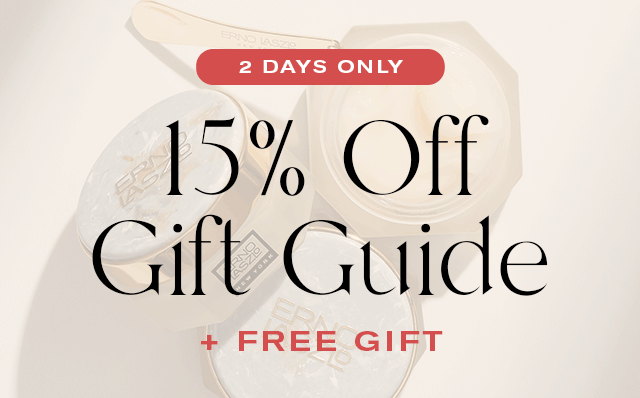 2 Days Only
15% Off Gift Guide
+ Free Gift
